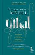 Etienne-nicolas Mehul: Uthal 