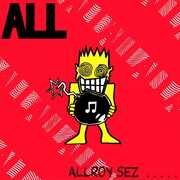 Allroy Sez , All