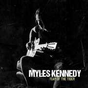 Year Of The Tiger , Myles Kennedy