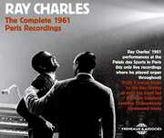 Complete 1961 Paris Recordings , Ray Charles