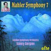 Mahler: Symphony No.7 'Song of the Night' , Valery Gergiev
