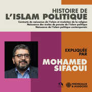 Histoire de L'islam Politique , Mohamed Sifaoui
