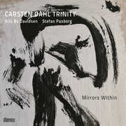 Mirrors Within , Carsten Dahl Trinity