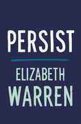 Persist , Elizabeth Warren