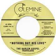Nothing But His Love , Harlem Gospel Travelers