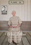 Miss Lillian: More Than A President's Mother