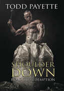 Shoulder Down: Road To Redemption 
