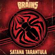 Satana Tarantula , The Brains