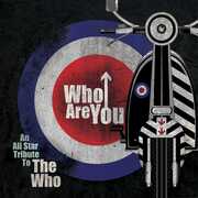 Who Are You: An All-Star Tribute To The Who (Various Artists) 