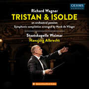Tristan & Isolde - An Orchestral Passion , Staatskapelle Weimar