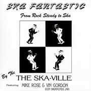 Ska Fantastic From Rock Steady To Ska , Ska-Ville