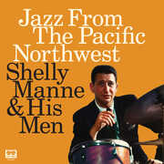 Jazz From The Pacific Northwest , Shelly Manne