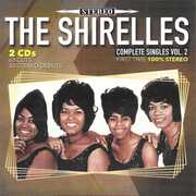 Complete Singles, Vol. 2 , The Shirelles