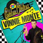 Golden Oldies , Vinnie Monte