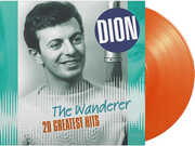 Wanderer: 20 Greatest Hits - Ltd Orange Vinyl [Import] , Dion