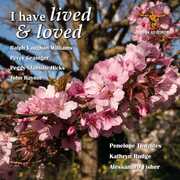 I Have Lived & Loved