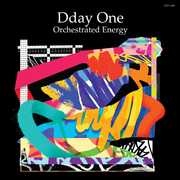 Orchestrated Energy , Dday One