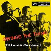 Swing's The Thing (Verve Acoustic Sounds Series) , Illinois Jacquet