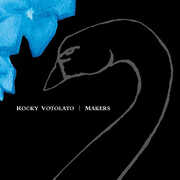 Makers (20th Anniversary) (BLACK & BLUE - WHITE SPLATTER VINYL) , Rocky Votolato