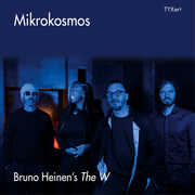 Mikrokosmos , Bruno Heinen's The W