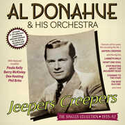 Jeepers Creepers: The Singles Collection 1935-42 , Al Donahue