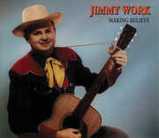 Making Believe , Jimmy Work