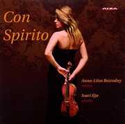 Con Spirito: Works for Violin & Piano , Ivari Ilja