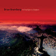 In the Spirit of Jobim , Brian Bromberg