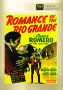 Romance of the Rio Grande , Cesar Romero