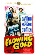 Flowing Gold , John Garfield