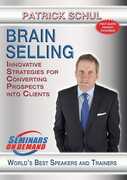 Brain Selling: Innovative Strategies For Converting Prospects IntoClients