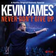 Never Don't Give Up , Kevin James