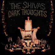 Dark Thoughts , The Shivas