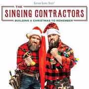 Building A Christmas To Remember , Singing Contractors