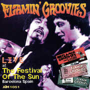 Live at Festival of the Sun , Flamin' Groovies