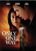 Only One Way 
