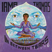 In Between Tears , Irma Thomas