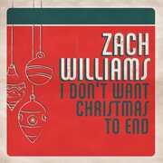 I Don't Want Christmas To End , Zach Williams
