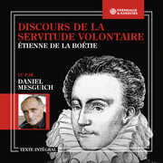 Discours de la Servitude , Daniel Mesguich