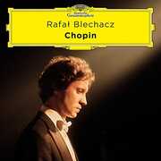 Chopin , Rafal Blechacz
