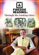 Fireside Reading Of Through The Looking Glass 