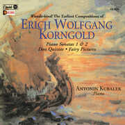 Piano Sonatas 1 & 2 Don Quixote Fairy Pictures , Erich Wolfgang Korngold