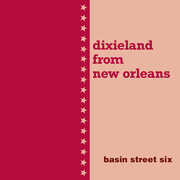 Dixieland From New Orleans , Basin Street Six