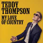 My Love Of Country , Teddy Thompson