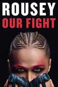 Our Fight: A Memoir , Ronda Rousey