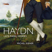 Late Piano Works , Michel Kiener