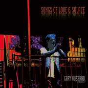 Songs Of Love & Solace , Gary Husband