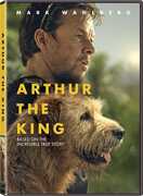 Arthur the King , Mark Wahlberg