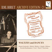 Idil Biret Archive Edition, Vol. 21 - Waltzes & Dances , Idil Biret