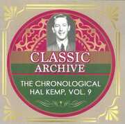 Chronological Hal Kemp, Vol. 9 - 1939-1940 , Hal Kemp and His Orchestra